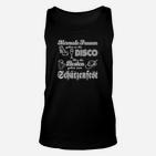 Unisex TankTop Normale Frauen gehen in die Disco – Beste zum Schützenfest, Witziges Design