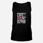 Verheiratetes Leben Shirt TankTop