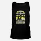 Verrückte Mama Unisex TankTop, Lustiges Schwarz Tee für Mütter