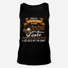 Wenn du dich mit mir anlegst, renn besser - Lustiges Tante Unisex TankTop