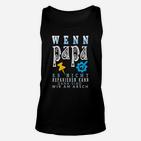 Wenn Papa es nicht reparieren kann Unisex TankTop, Lustiges Herren Tee