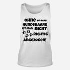 Beschränken Sie Sich Von Ohne Hundehaare TankTop