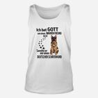 Deutscher Schäferhund Ich Bat Gott TankTop