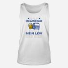 LKW-Fahrer Bier-Liebhaber Unisex TankTop, Spruch für Männer