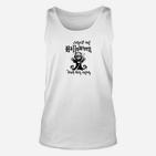 Lustiges Halloween-Skelett-Unisex TankTop, Motiv mit Spruch