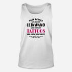 Meine Tätowierungen Sind Mein Geschichten  Unisex TankTop