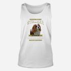 Weißes Unisex TankTop mit Hundemotiv Persönlicher Stalker, Witziges Hunde-Liebhaber Tee