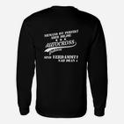 Autocross Fan Langarmshirts Schwarz mit Spruch, Nahe Perfektion Tee