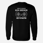 Lustiges Zielscheiben-Design Langarmshirts, Hier Drücken und Festhalten Motiv