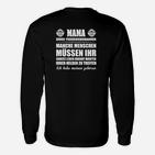 Mama Ein Feuerwehrmanne Langarmshirts