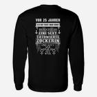 Sexy & Tätowierte 25-Jährige, Lustiges Jubiläums-Langarmshirts in Schwarz