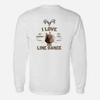 I Love My Cowboy Life Langarmshirts, Line Dance Western Motiv