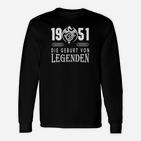 1951 Die Geburt von Legenden Langarmshirts, Schwarzes Geburtstagsjubiläum Tee