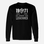 1971 Geburt von Legenden Langarmshirts Schwarz, Retro Geburtsjahr Design