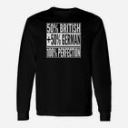 50% British 50% Deutsch Langarmshirts, Perfektheit Design Tee