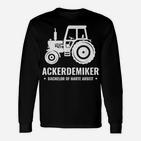 Ackerdemiker Landwirt Bauer Traktor Shir Langarmshirts