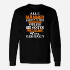 Alle Männer März Geboren Langarmshirts