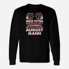 August Geburtstag Männer Langarmshirts mit Lustigem Spruch