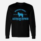 Australien Shepherd Langarmshirts, Herr Unterschätzt Nie Mann mit Aussie