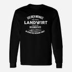 Bein Dich Niemals Landwirt- Langarmshirts