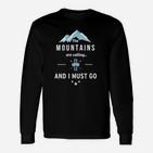 Bergabenteuer Langarmshirts The Mountains are Calling and I Must Go in Schwarz
