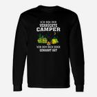 Camping Ich Bin Der Verrückte Langarmshirts