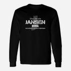 Das Ist Ein Jansen Ding Langarmshirts