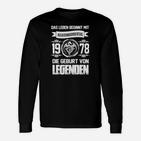 Das Leben Beginnt Mit 1978 Langarmshirts