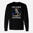 Du Liebst Entweder Phil Collins Oder Du Bist Falsch Langarmshirts