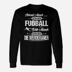 Echte Männer Werderaner Fan Langarmshirts, Fußball-Support in Schwarz