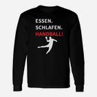 Essen Schlafen Handball Langarmshirts