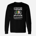 Fuerteventura Urlaubstherapie Langarmshirts, Lustiges Urlaubs-Tee