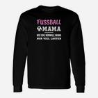Fussball Mama Langarmshirts, Lautstark & Stolz, Sportmutter Support