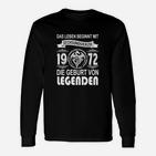 Geburt von Legenden 1972 Langarmshirts, individuelle Jahreszahl