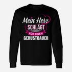 Gerüstbauer Gerüster Gerüstbau Herz Langarmshirts