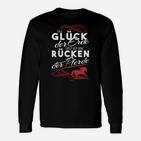 Glück der Erde Pferdeliebhaber Langarmshirts, Schwarze Reiter Spruch Tee