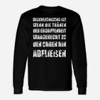 Herren Langarmshirts Beschleunigung ist Ergriffenheit - Lustiges Spruch-Langarmshirts