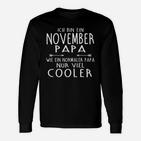 Ich Bin Ein November Papa Cooler Langarmshirts