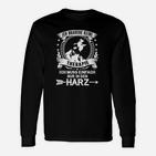 Ich Mus Einfach Nur In Den Harz Langarmshirts