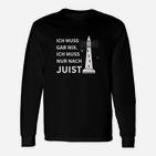 Ich Muss Gar Nix Ich Muss Nur Nach Juist Langarmshirts