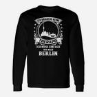 Ich Muss Nur Nach Berlin Langarmshirts