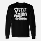 Ich Nehm Das Shetlandpony  Langarmshirts