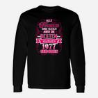 Jahrgang 1977 Langarmshirts für Frauen, Beste Geborene des Jahres