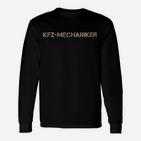 KFZ-Mechaniker Schwarzes Langarmshirts mit Weißer Aufschrift, Auto-Reparatur Tee