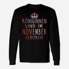 Konignen Sind Im November Geboren Langarmshirts