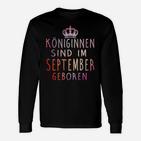 Konignen Sind Im September Geboren Langarmshirts