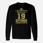 Legenden Sind Am 19 September Geboren Langarmshirts