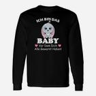 Lustiges Baby Langarmshirts – Ich bin das Baby, vor dem alle gewarnt haben