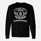 Lustiges Dänemark Fan Langarmshirts Keine Therapie, nur Dänemark benötigt