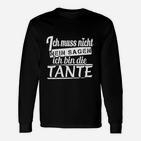 Muss Nisch Nein Sagen Tante Langarmshirts